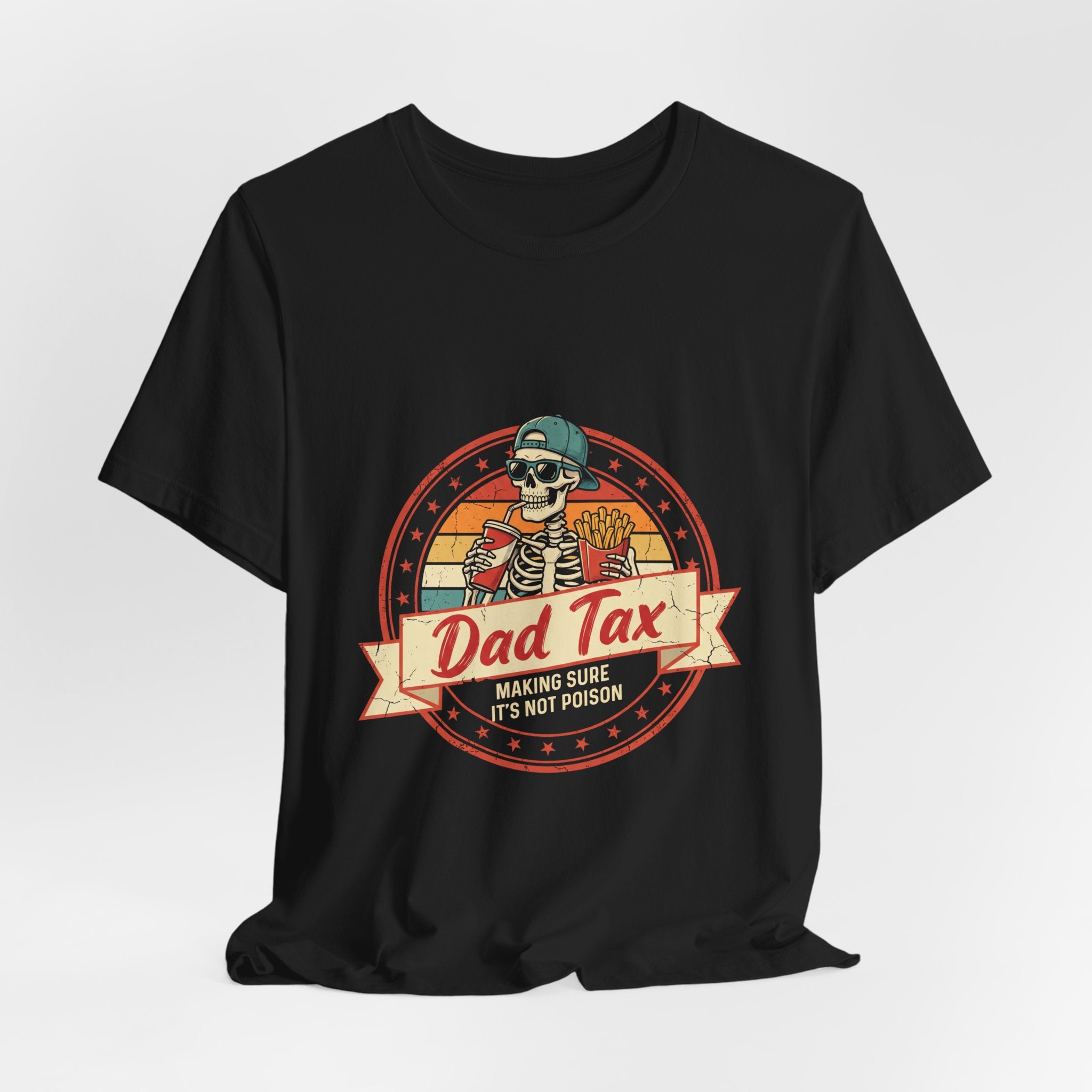 Dad Tax Funny Shirt - Making Sure It's Not Poison Retro Dad Joke Tee Gift