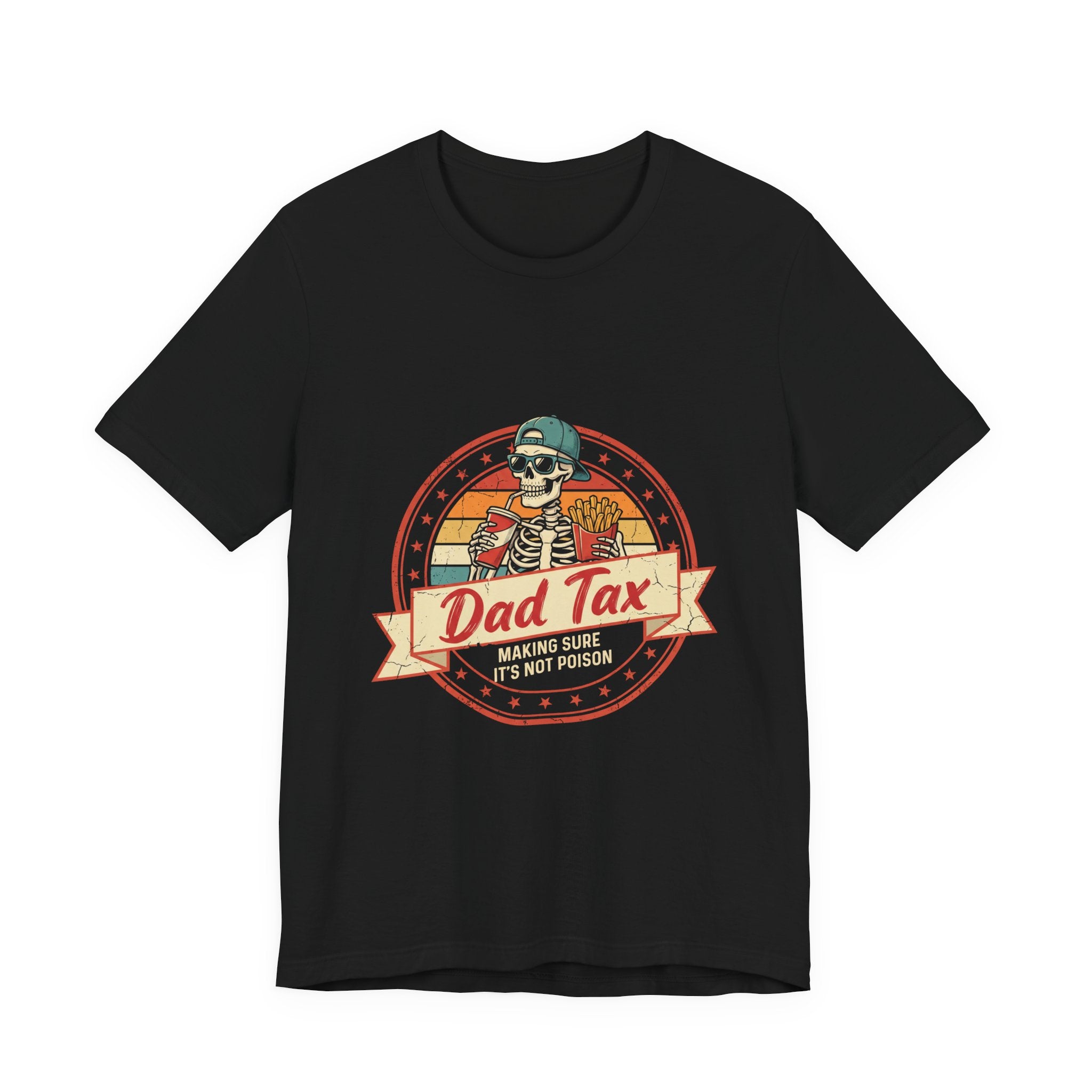 Dad Tax Funny Shirt - Making Sure It's Not Poison Retro Dad Joke Tee Gift