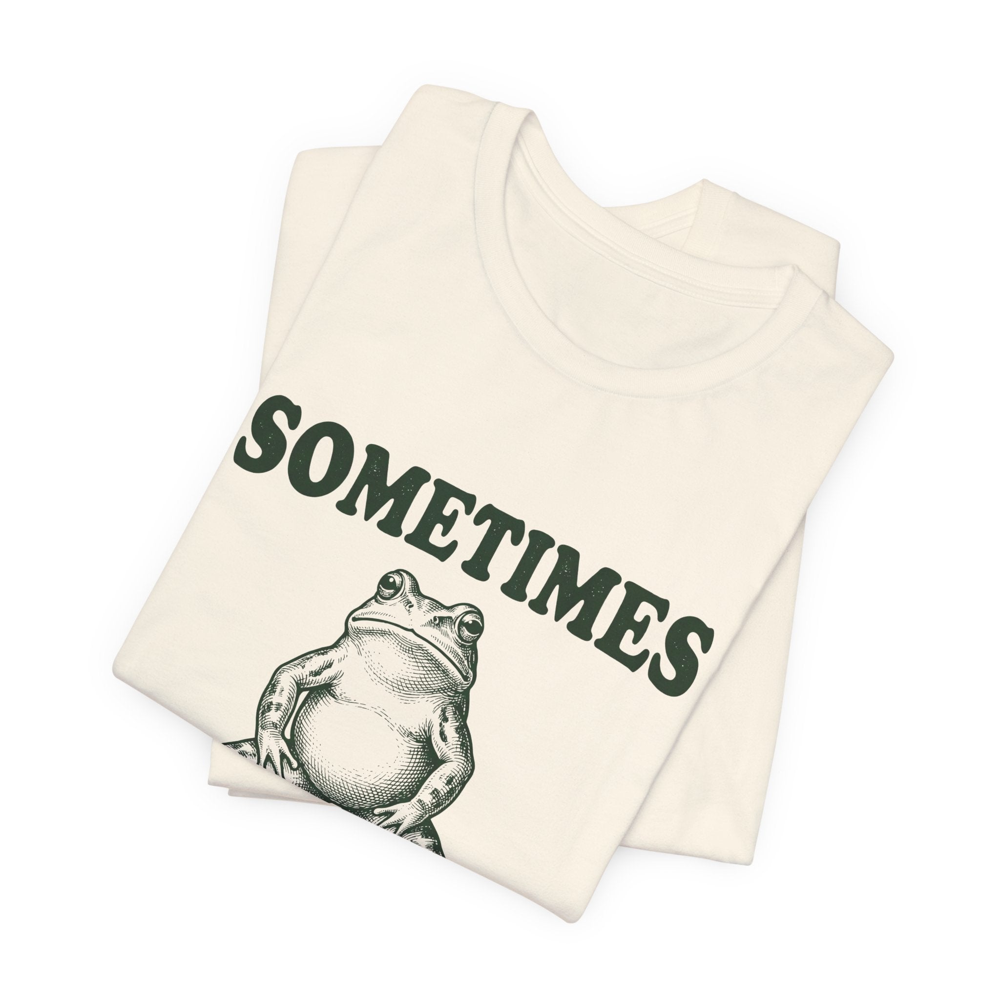 Sometimes I Just Be Fartin Funny Frog Shirt - Vintage Meme Weird Tee Gift